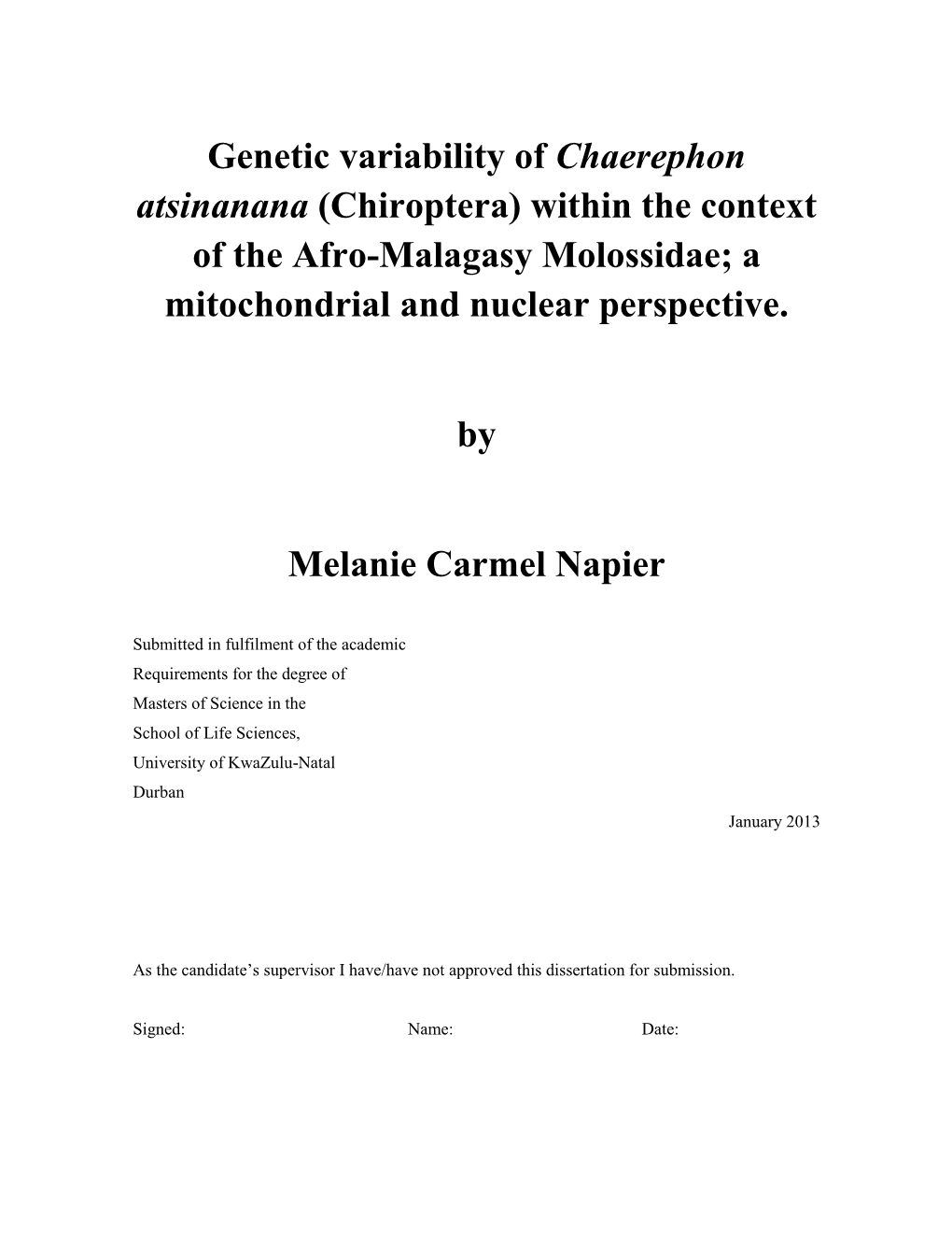 Genetic Variability of Chaerephon Atsinanana (Chiroptera) Within the Context of the Afro-Malagasy Molossidae; a Mitochondrial and Nuclear Perspective