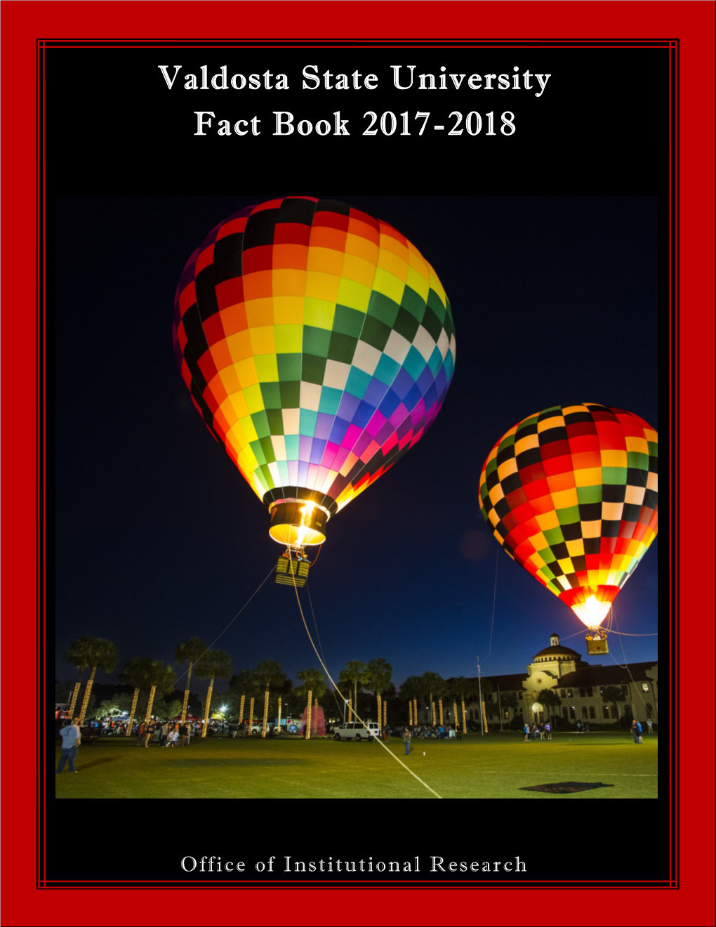 Valdosta State University Fact Book 2017-2018