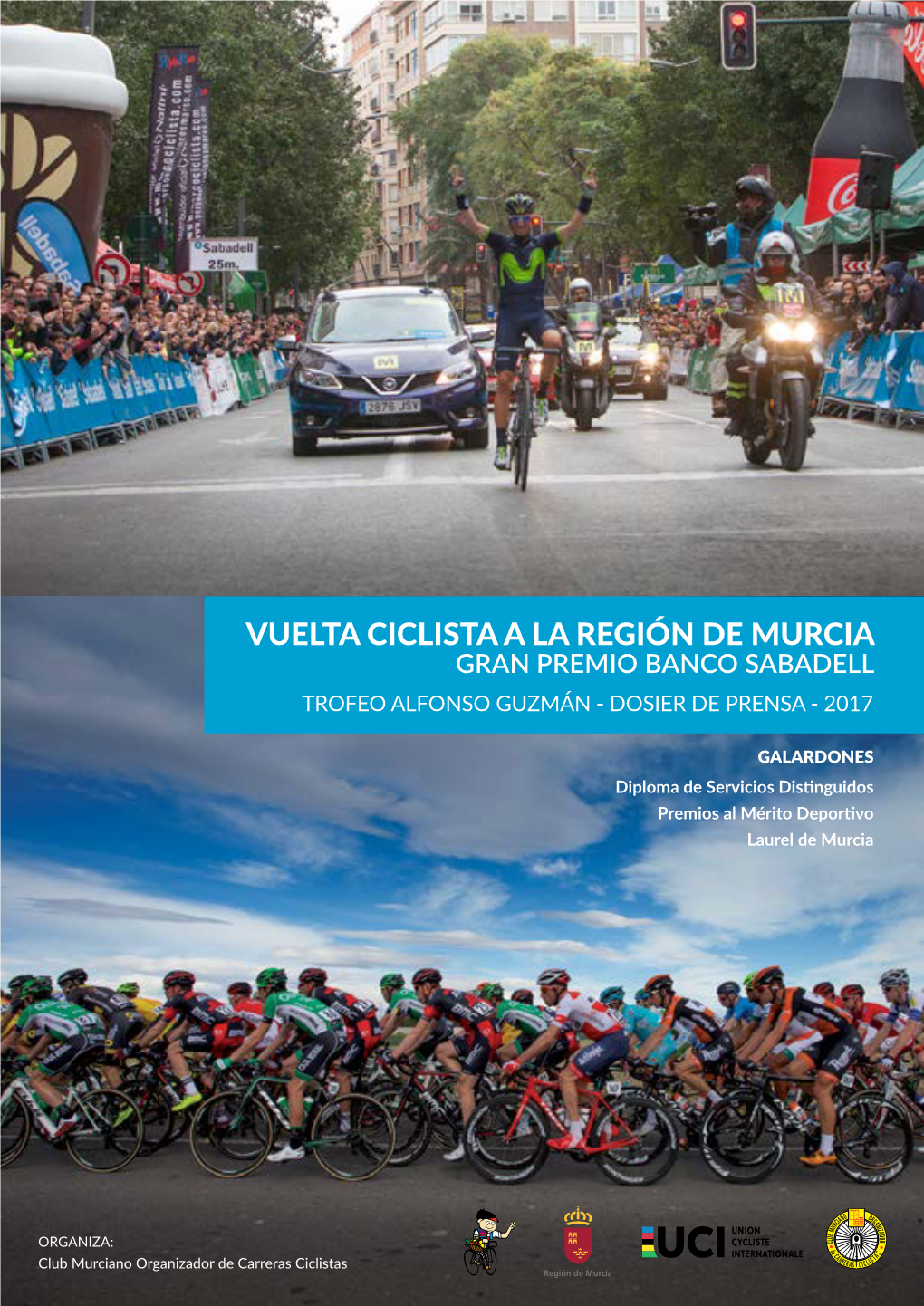 Vuelta Ciclista a La Región De Murcia Gran Premio Banco Sabadell Trofeo Alfonso Guzmán - Dosier De Prensa - 2017