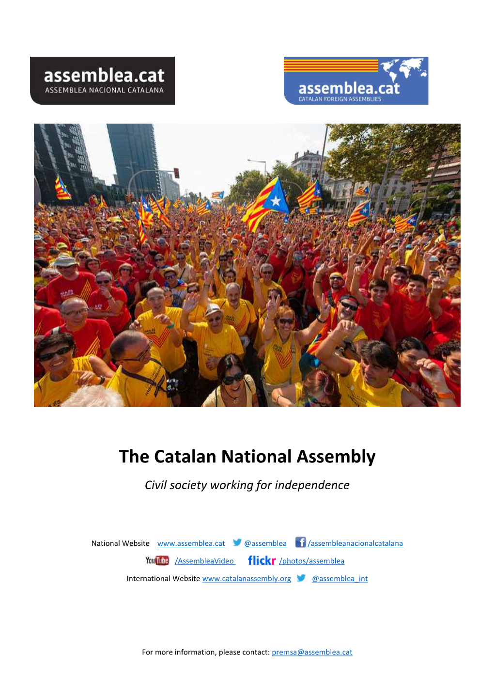 The Catalan National Assembly Civil Society Working for Independence