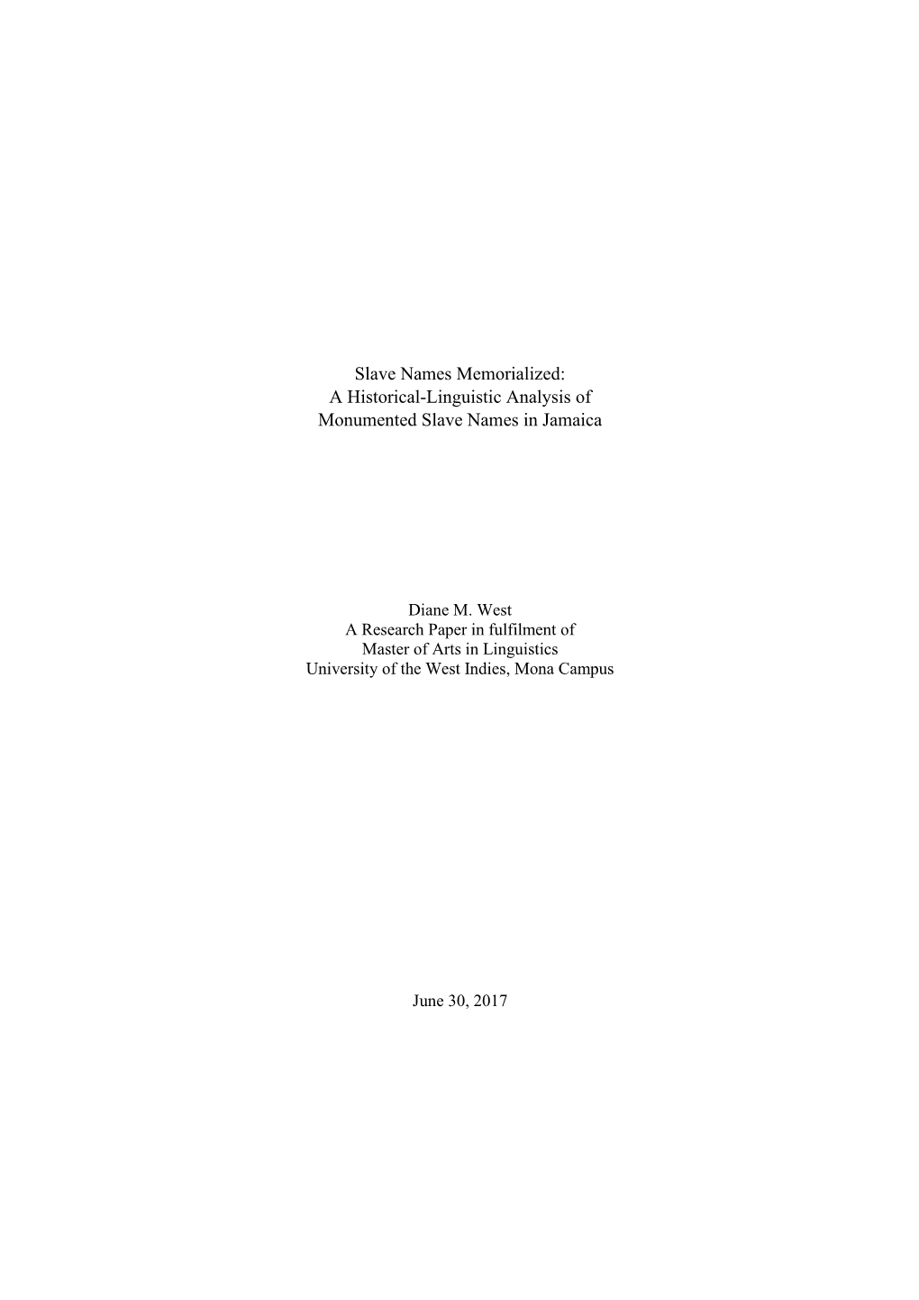 A Historical-Linguistic Analysis of Monumented Slave Names in Jamaica