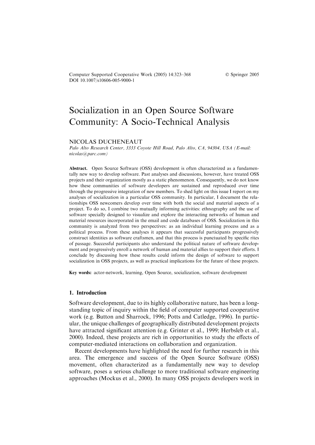 Socialization in an Open Source Software Community: a Socio-Technical Analysis