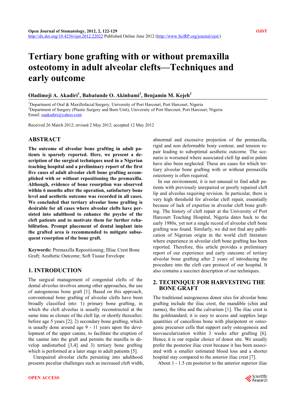 Tertiary Bone Grafting with Or Without Premaxilla Osteotomy in Adult Alveolar Clefts—Techniques and Early Outcome