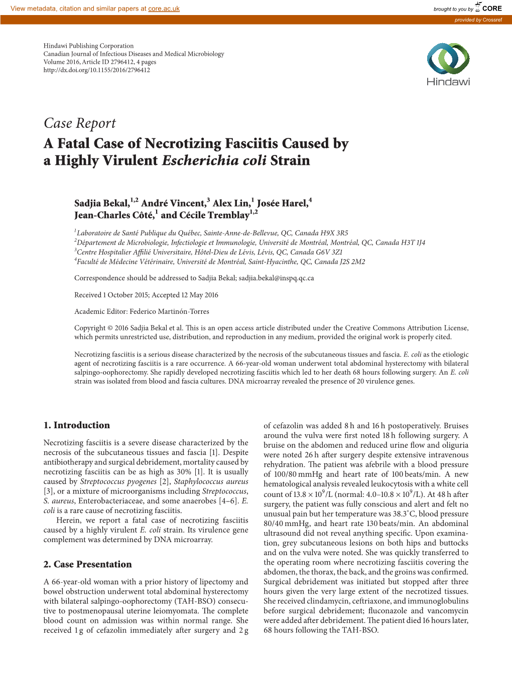 Case Report a Fatal Case of Necrotizing Fasciitis Caused by a Highly Virulent Escherichia Coli Strain