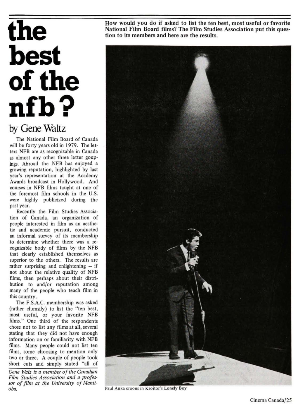 Nfb? by Gene Waltz the National Film Board of Canada Will Be Forty Years Old in 1979