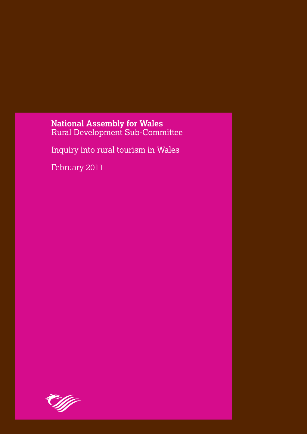 Rural Development Sub-Committee Inquiry Into Rural Tourism in Wales