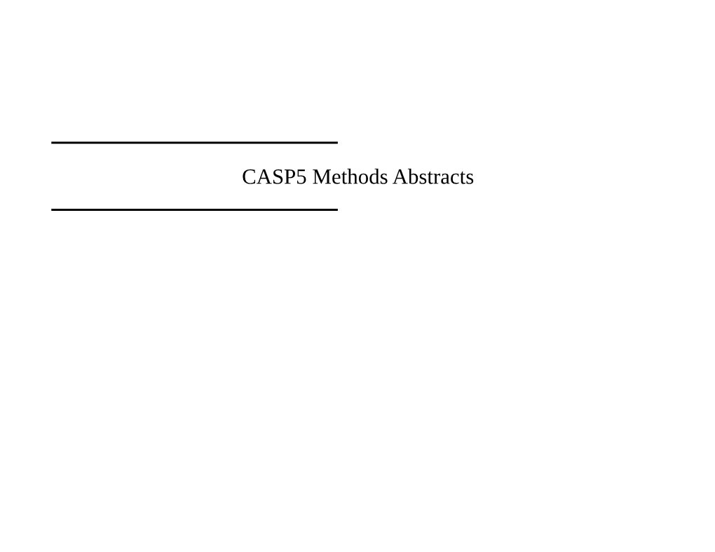 CASP5 Methods Abstracts A-2 123D Server (P0476) - 68 Predictions: 68 3D