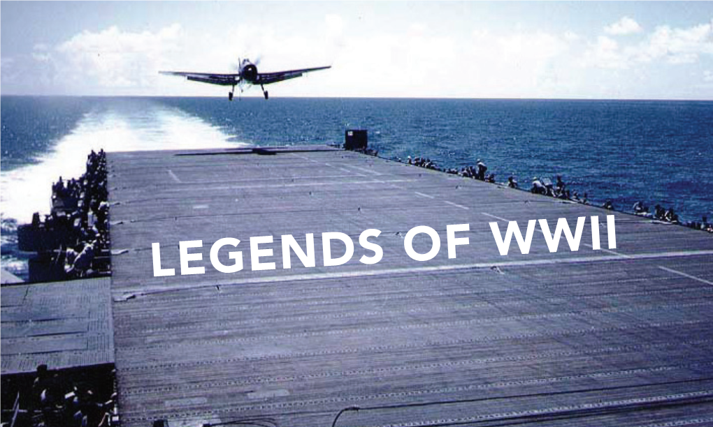 LEGENDS of WWII LEGENDS of WWIIINTRODUCTION As Wecommemoratethe75 Welcome Toour21-Card Salutetolegendsofwwii, As Bob Hope Inspired Our Troops for Half Acentury