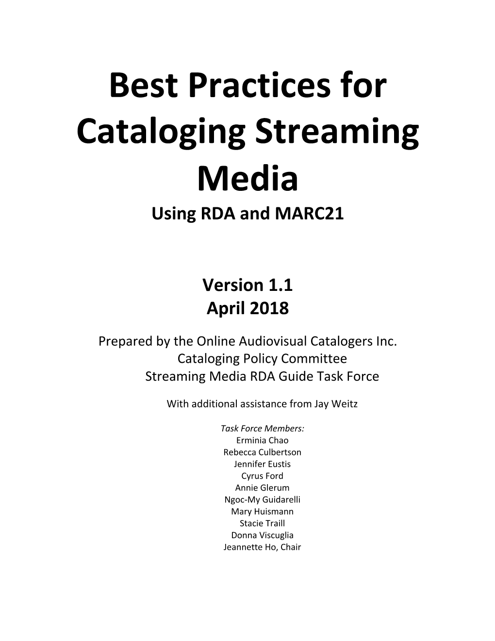 Best Practices for Cataloging Streaming Media Using RDA and MARC21