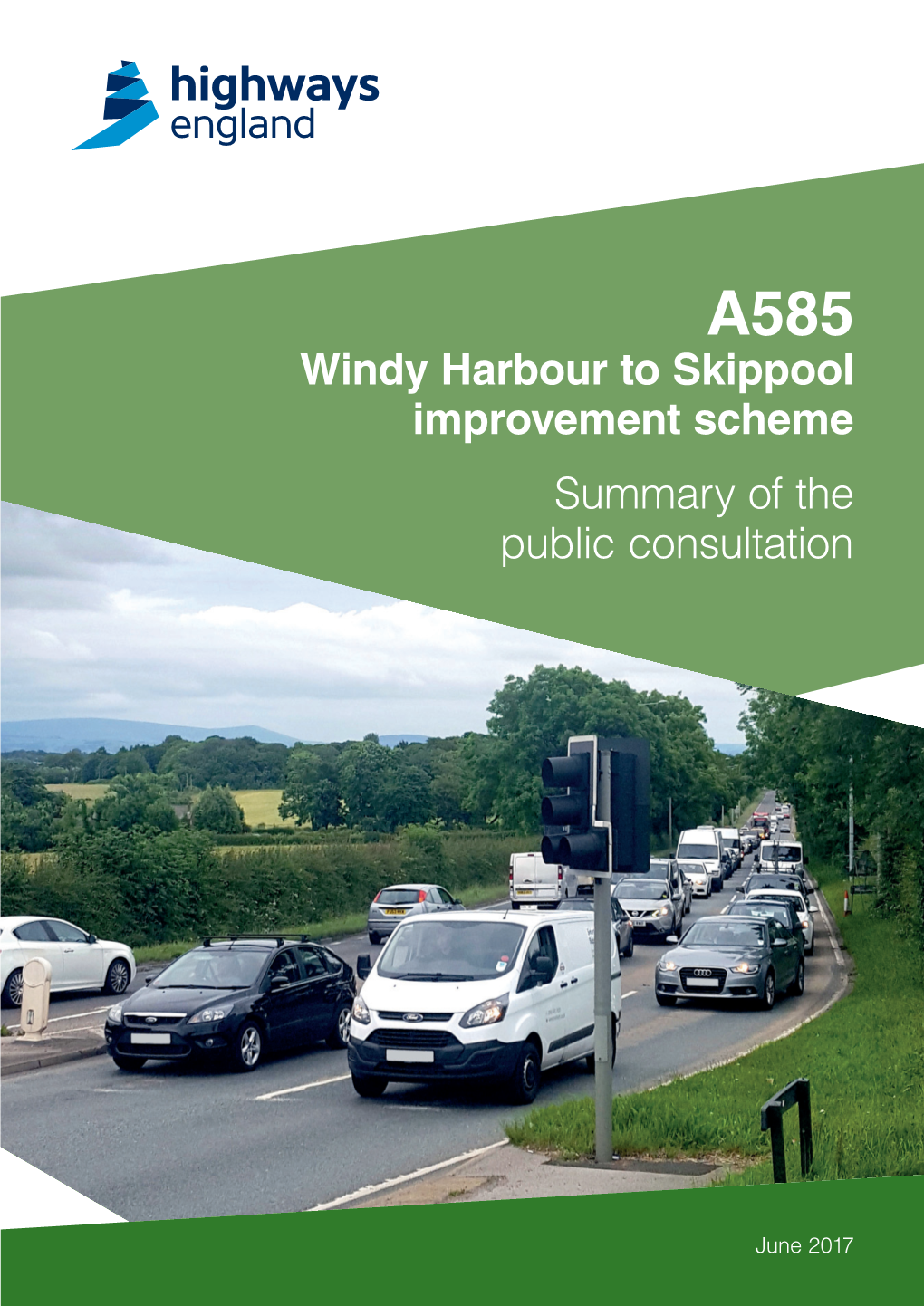 A585 Windy Harbour to Skippool Improvement Scheme Summary of the Public Consultation