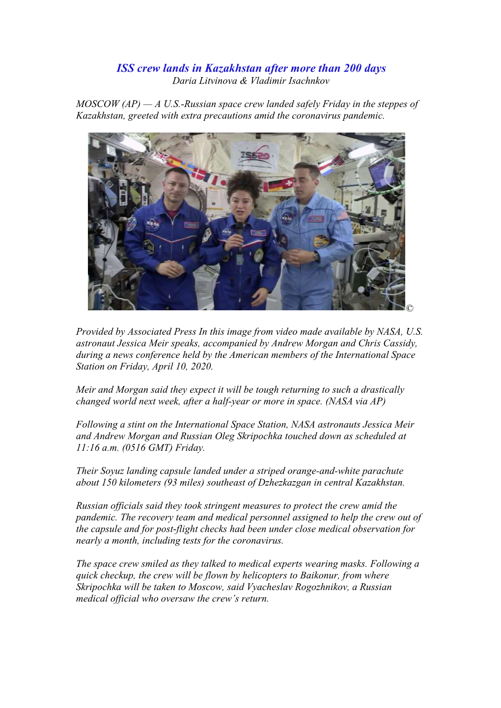 ISS Crew Lands in Kazakhstan After More Than 200 Days Daria Litvinova & Vladimir Isachnkov