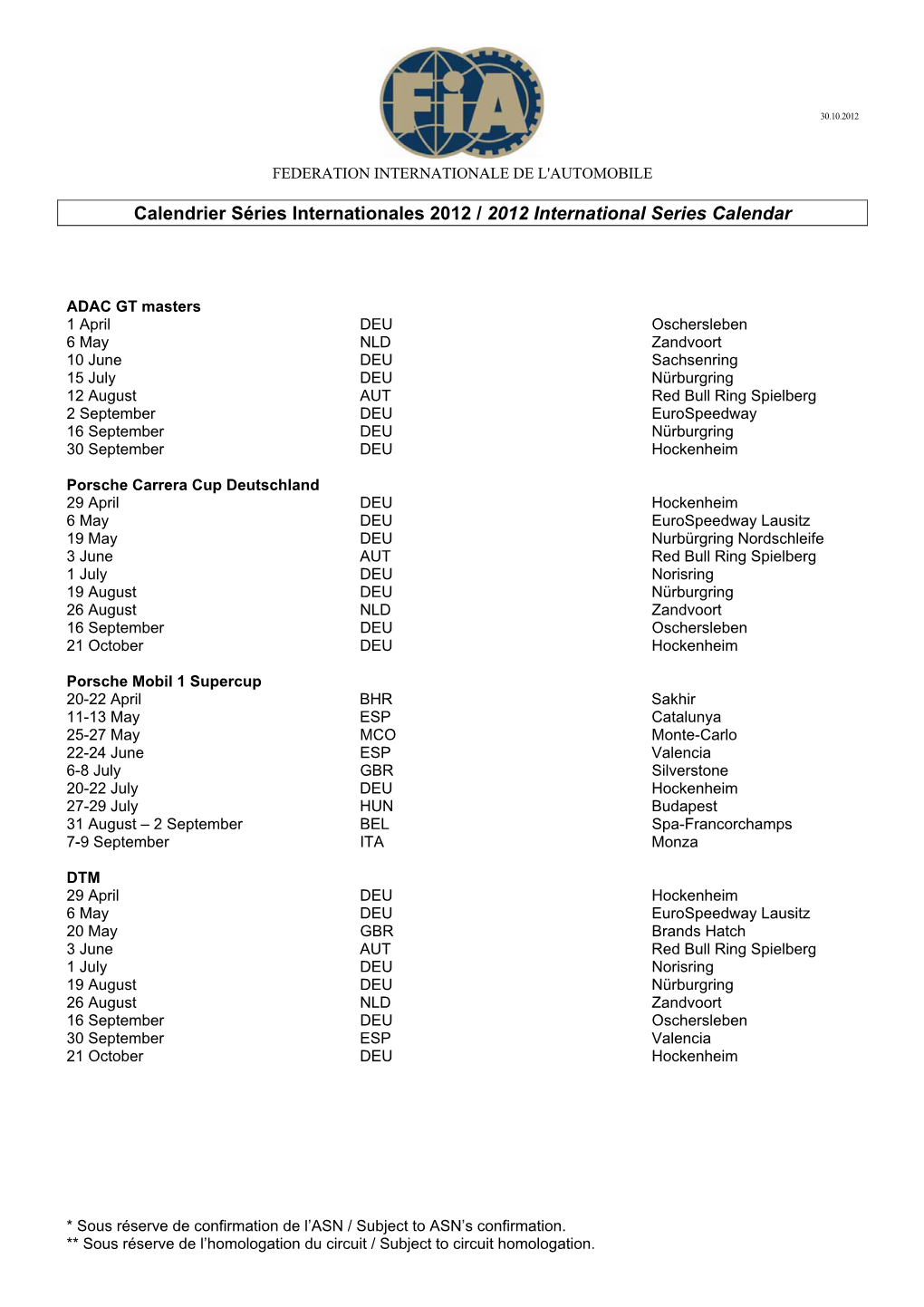 Calendrier Séries Internationales 2012 / 2012 International Series Calendar