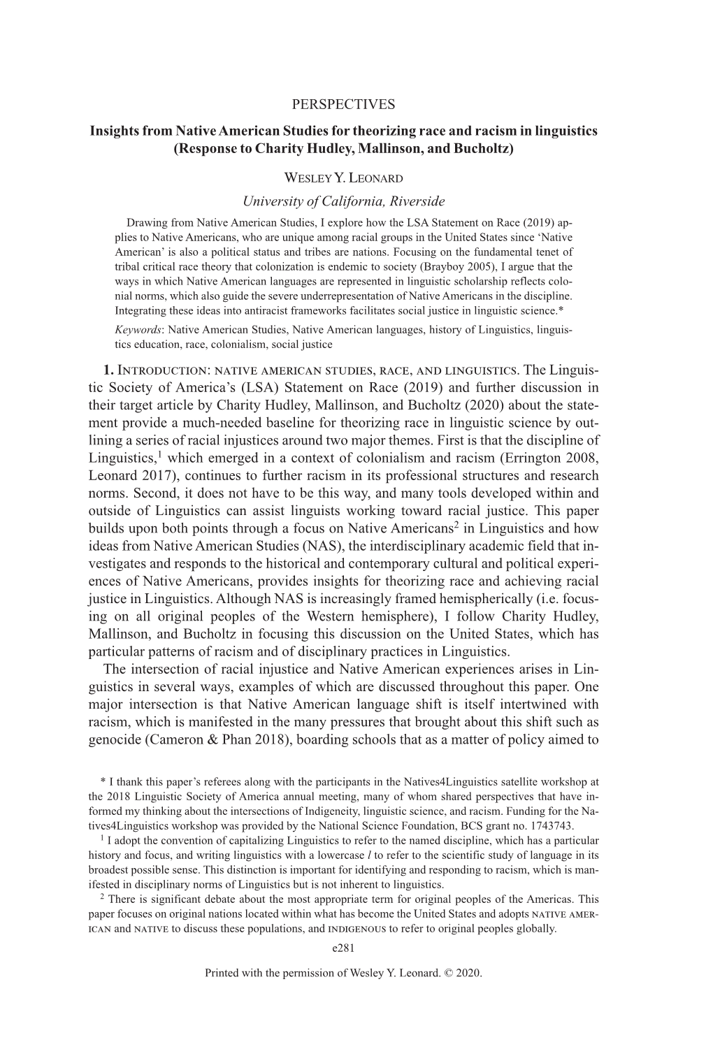 Insights from Native American Studies for Theorizing Race and Racism in Linguistics (Response to Charity Hudley, Mallinson, and Bucholtz) WESLEY Y