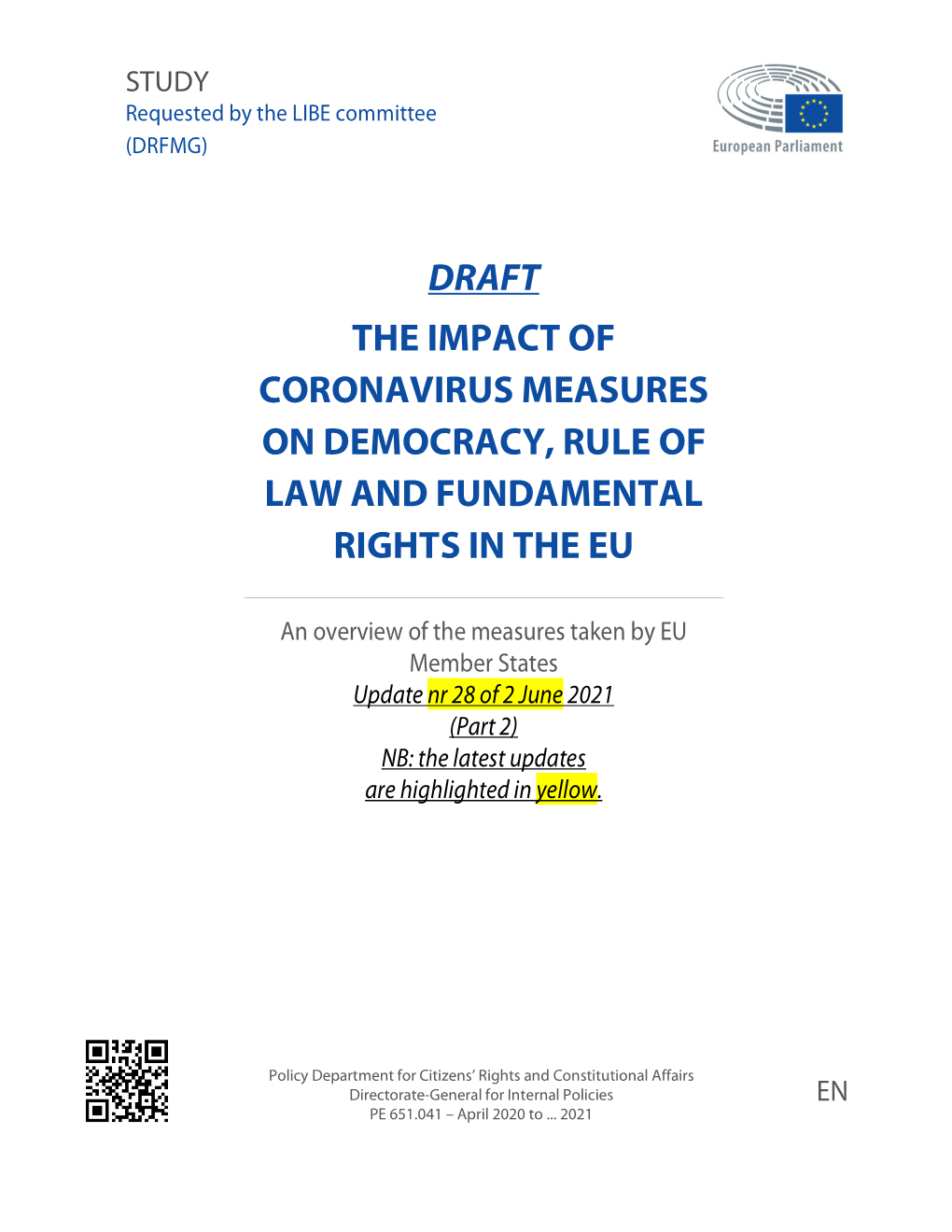 The Impact of Coronavirus Measures on Democracy, Rule of Law And