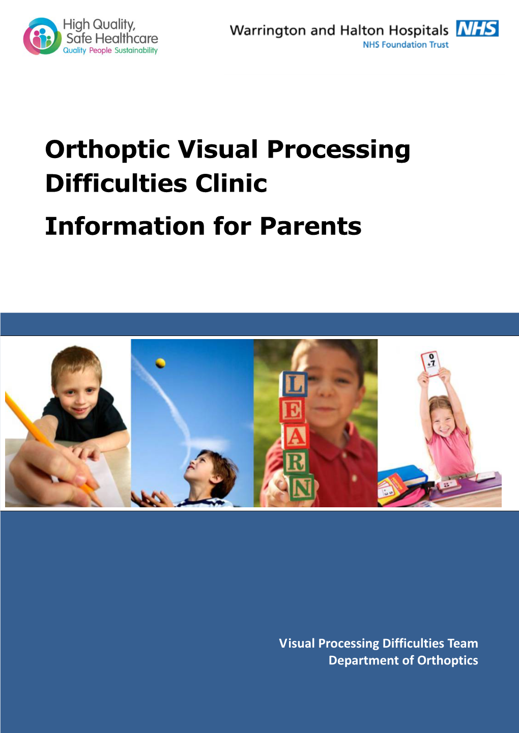 Orthoptic Visual Processing Difficulties Clinic Information for Parents