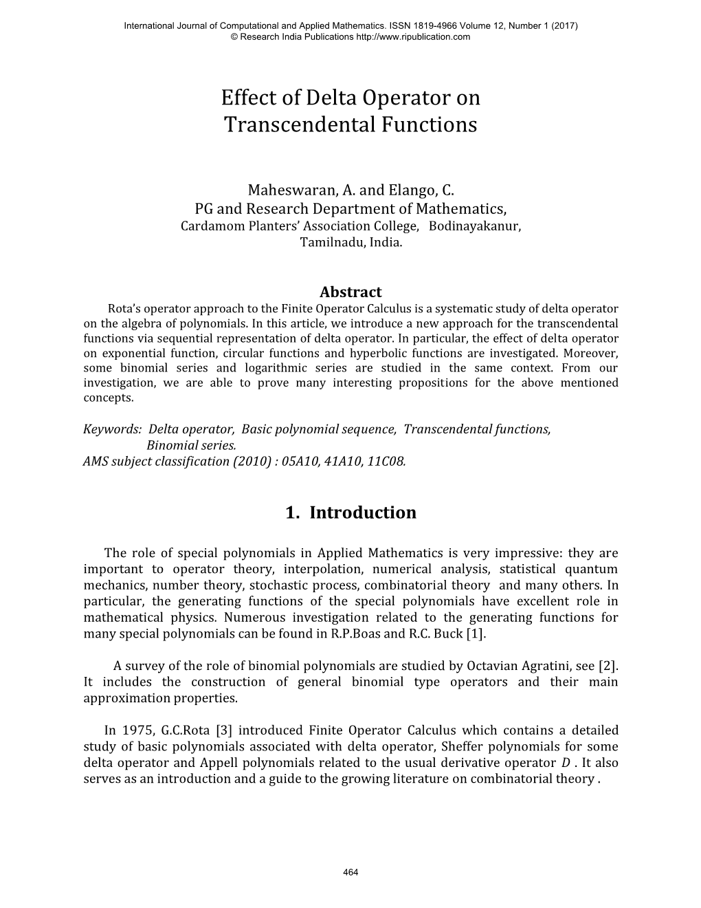 Effect of Delta Operator on Transcendental Functions