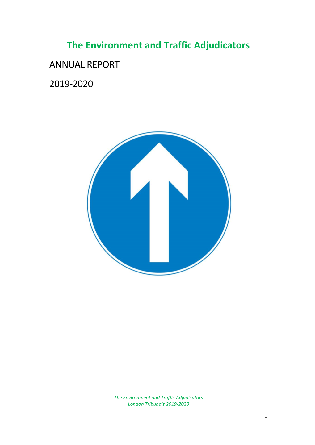 The Environment and Traffic Adjudicators ANNUAL REPORT 2019-2020