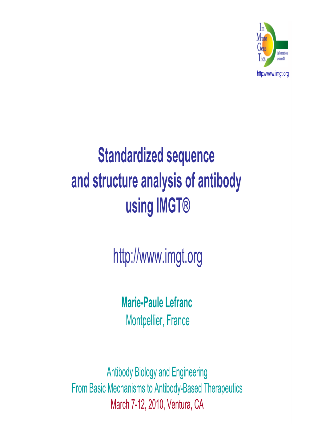 Standardized Sequence and Structure Analysis of Antibody Using IMGT®