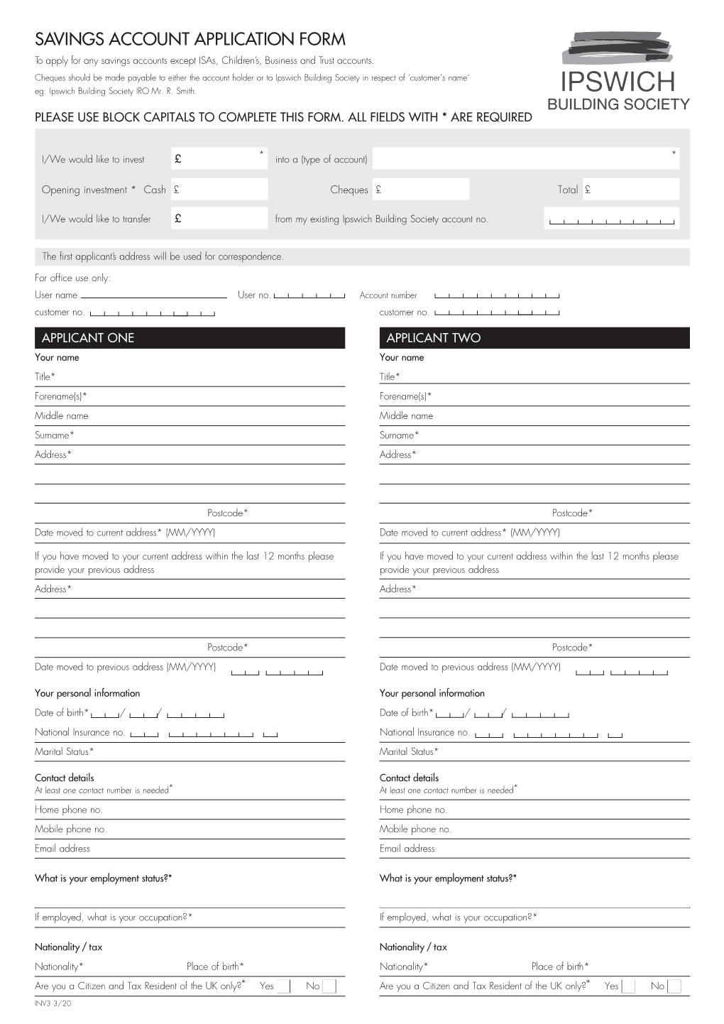 SAVINGS ACCOUNT APPLICATION FORM to Apply for Any Savings Accounts Except Isas, Children’S, Business and Trust Accounts