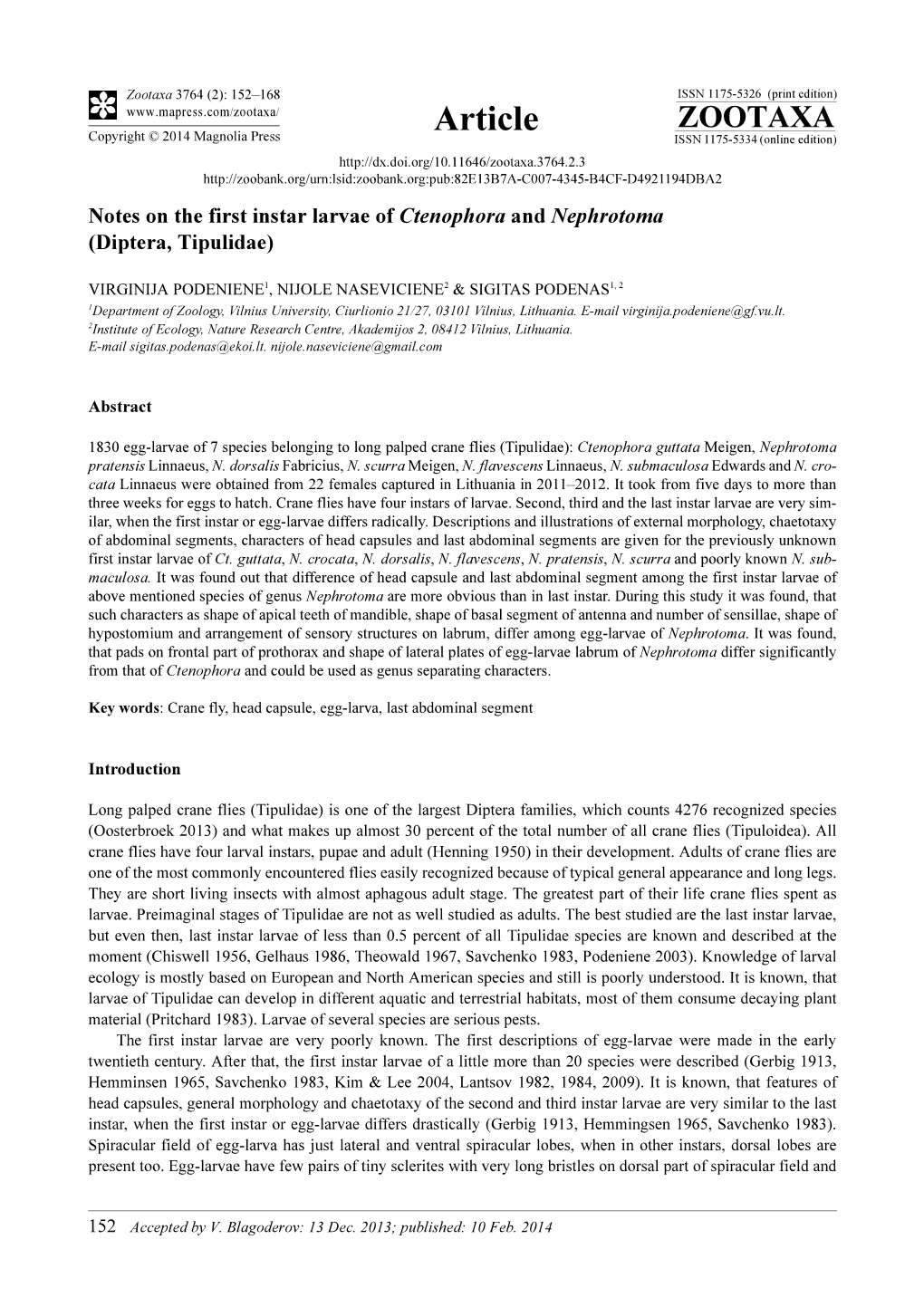 Notes on the First Instar Larvae of Ctenophora and Nephrotoma (Diptera, Tipulidae)