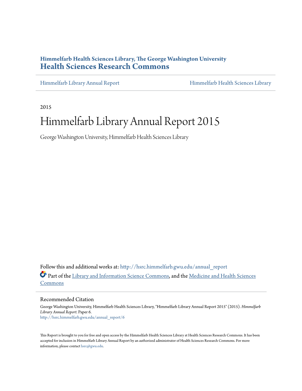 Himmelfarb Library Annual Report 2015 George Washington University, Himmelfarb Health Sciences Library