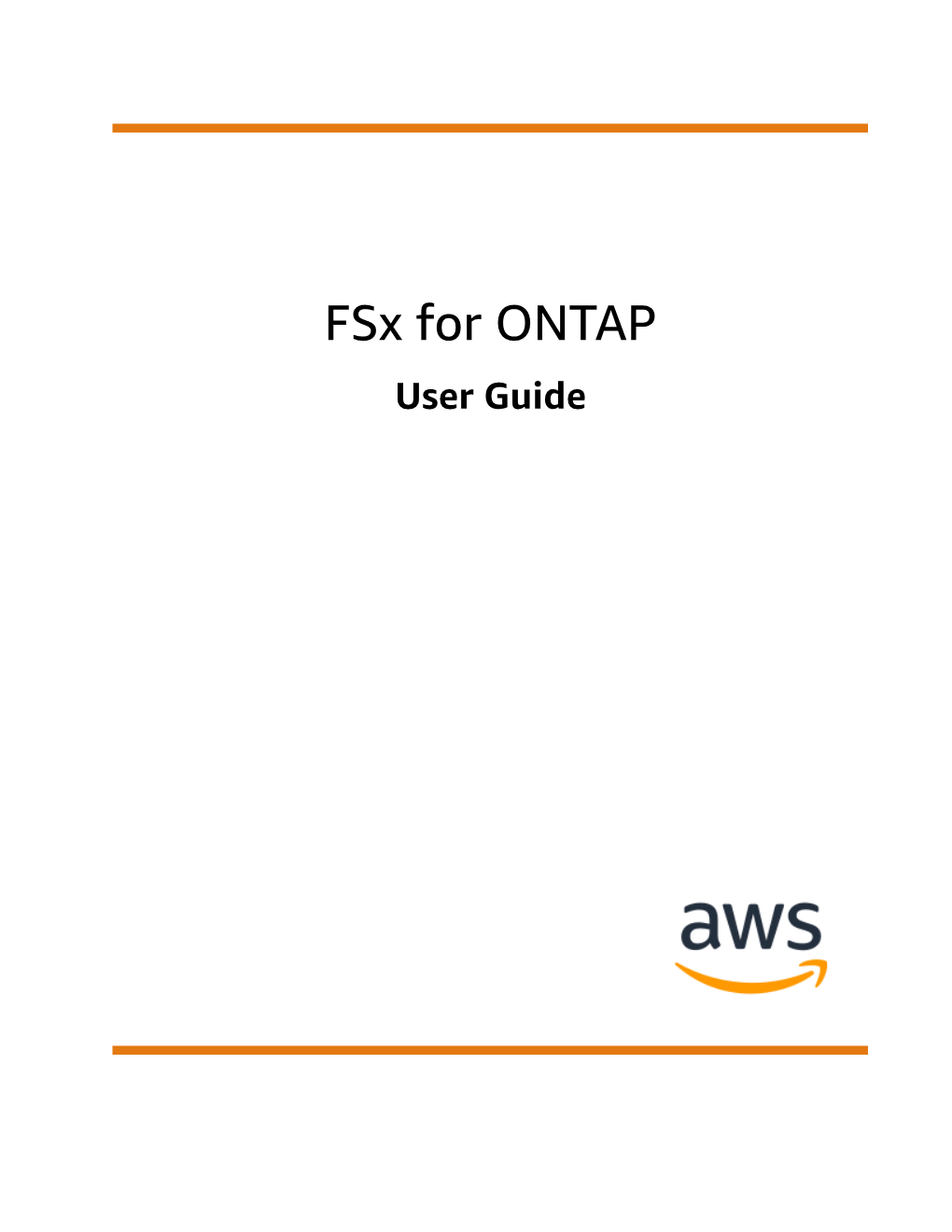 Fsx for ONTAP User Guide Fsx for ONTAP User Guide