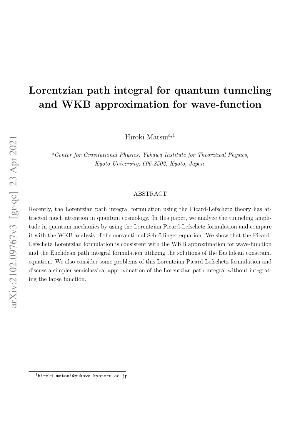 Lorentzian Path Integral for Quantum Tunneling and WKB Approximation for Wave-Function