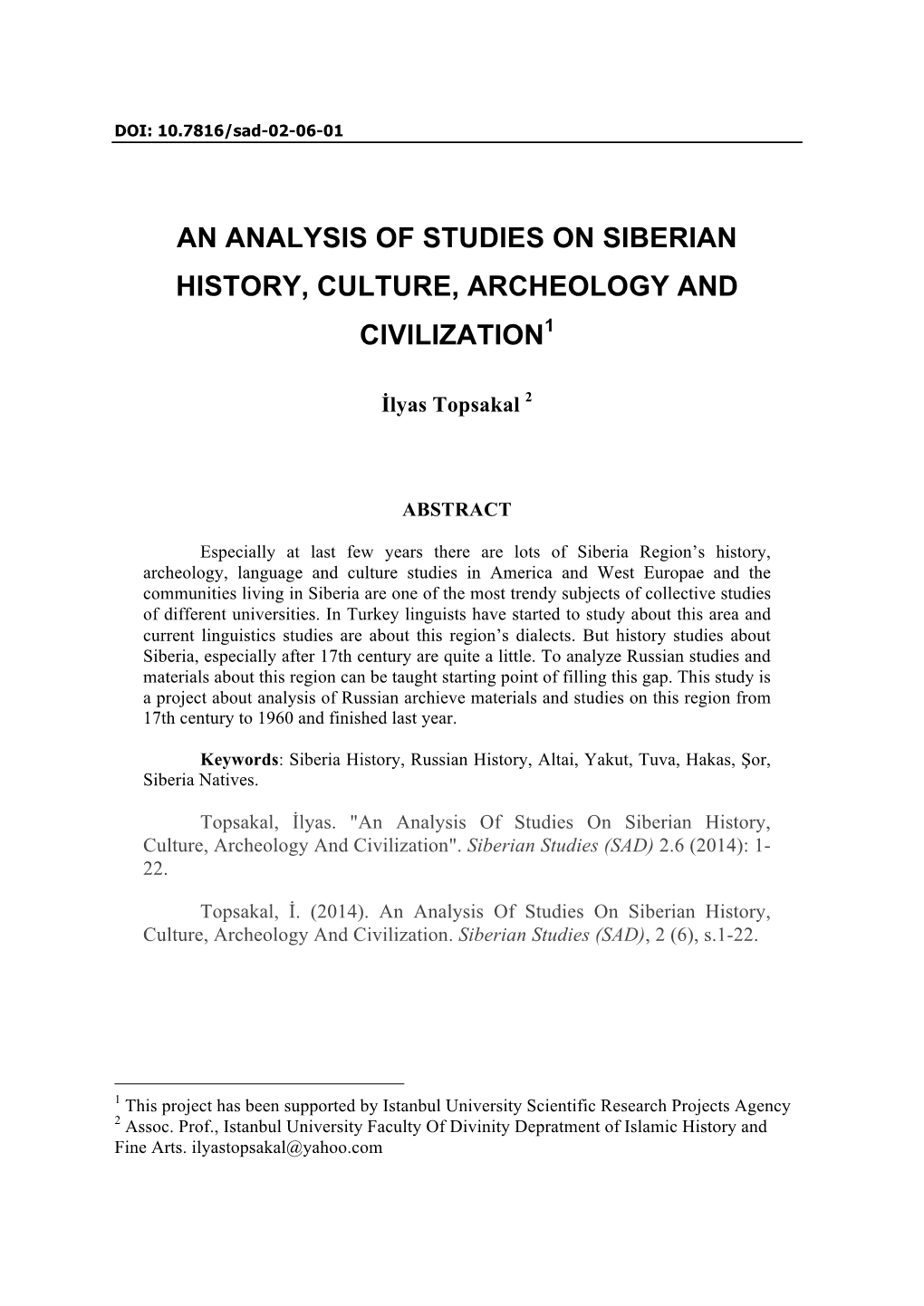 An Analysis of Studies on Siberian History, Culture, Archeology and Civilization1