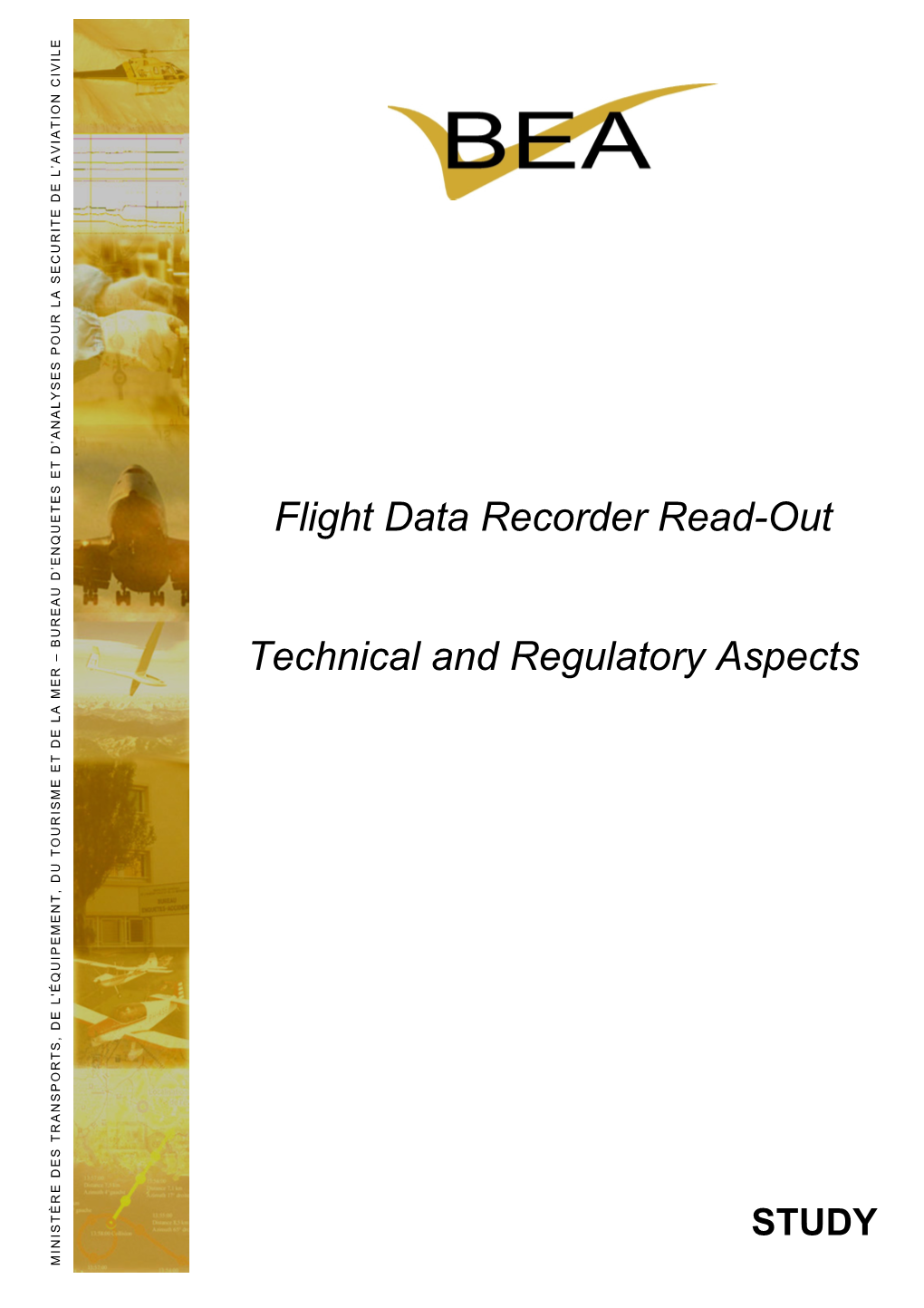 Flight Data Recorder Read-Out Technical and Regulatory Aspects