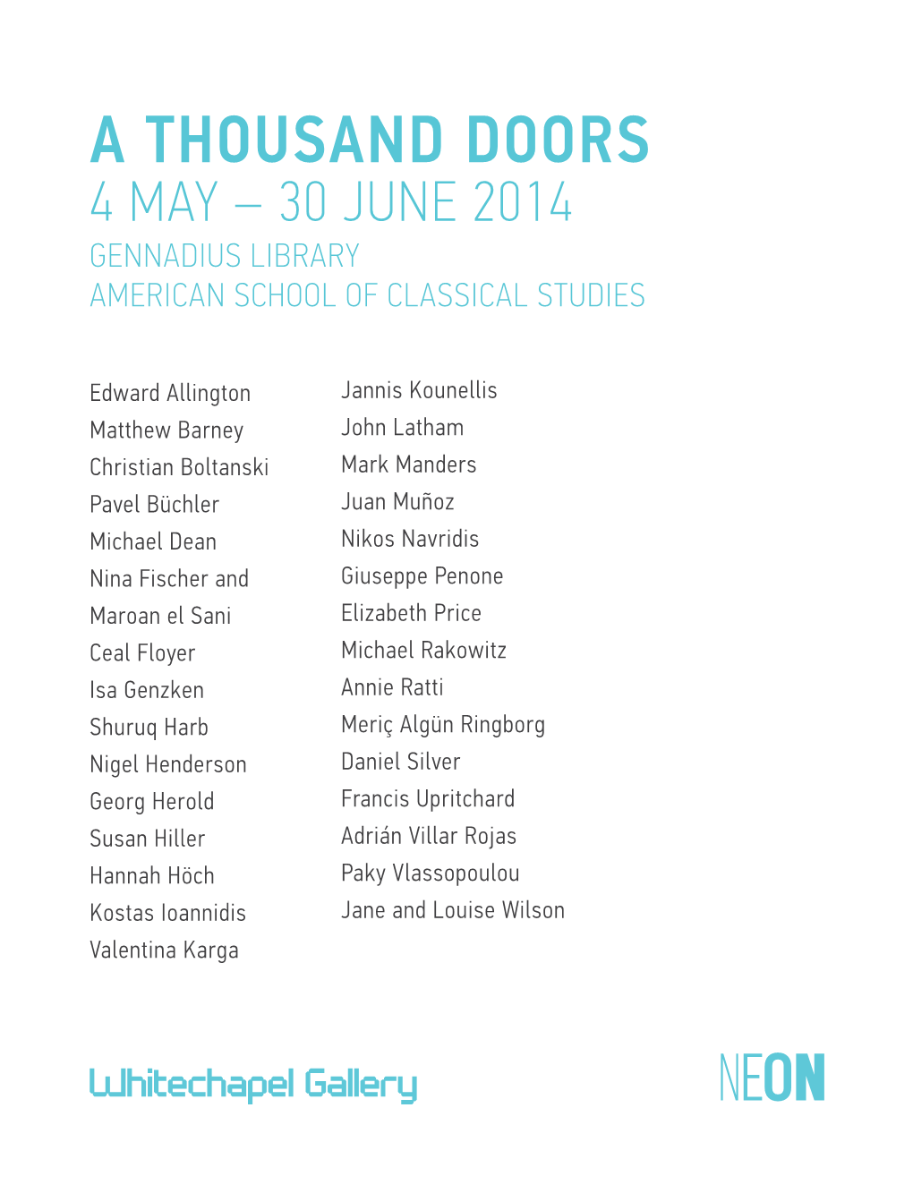 A Thousand Doors 4 May – 30 June 2014 Gennadius Library American School of Classical Studies
