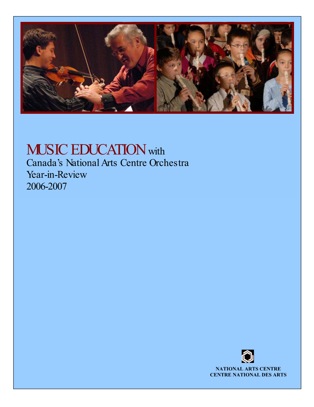 2006-07 NAC Music Ed Annual Report