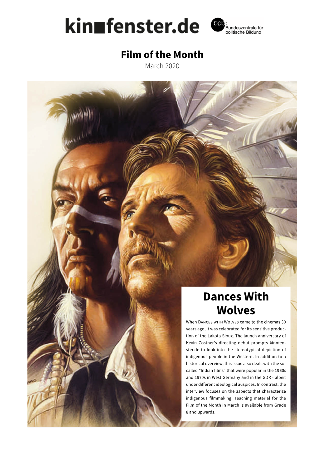 Dances with Wolves When Dances with Wolves Came to the Cinemas 30 Years Ago, It Was Celebrated for Its Sensitive Produc- Tion of the Lakota Sioux
