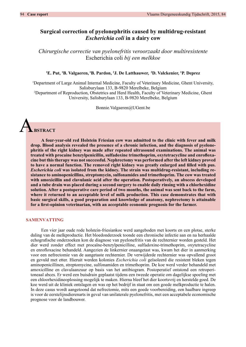 Surgical Correction of Pyelonephritis Caused by Multidrug-Resistant Escherichia Coli in a Dairy Cow