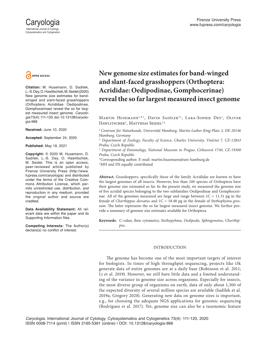 (Orthoptera: Acrididae: Oedipodinae, Gomphocerinae) Reveal the So Far Larg- Est Measured Insect Genome