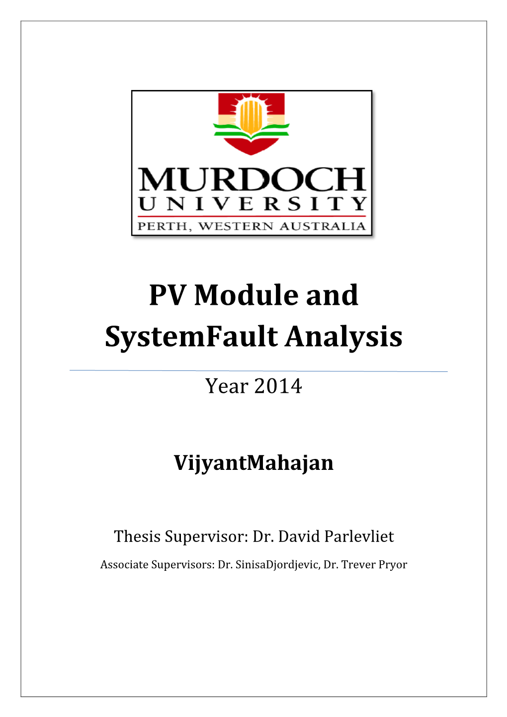 PV Module and System Fault Analysis