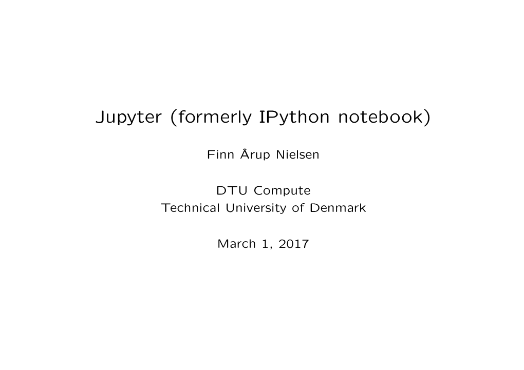 Jupyter (Formerly Ipython Notebook)