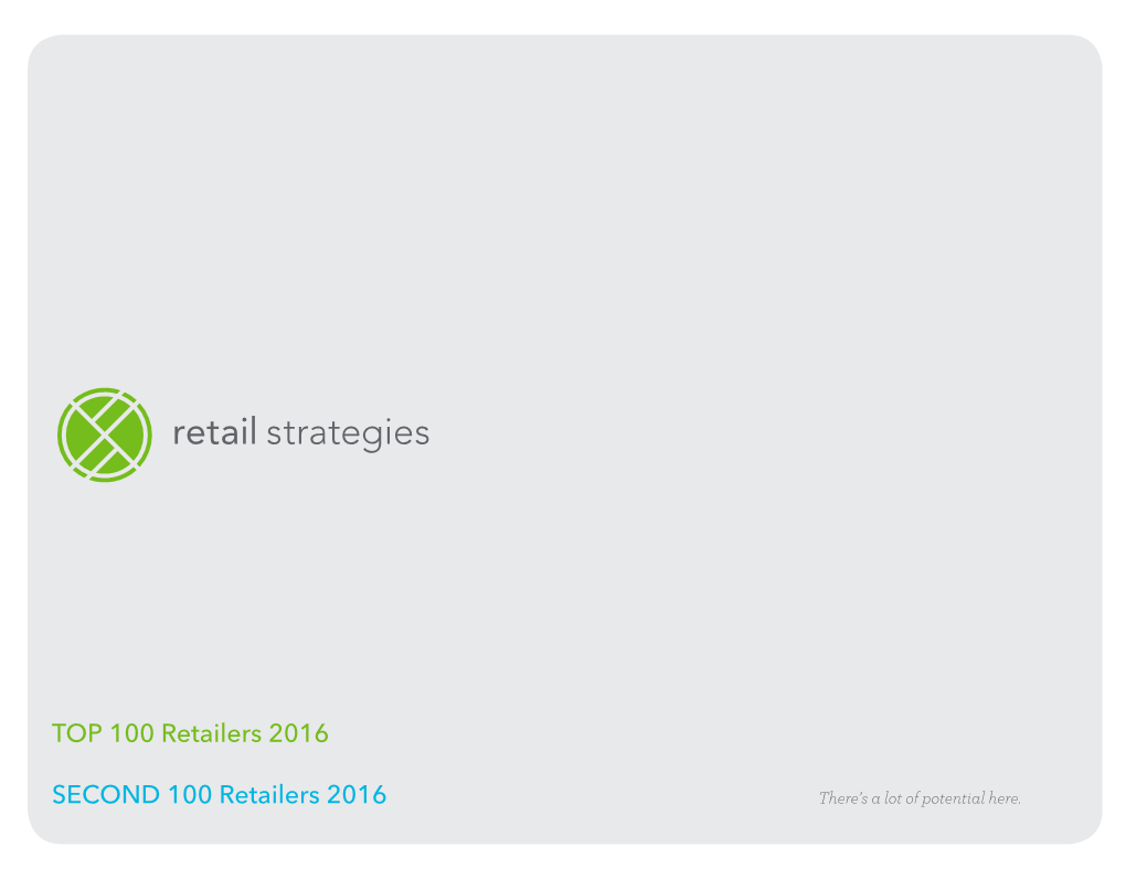 TOP 100 Retailers 2016 SECOND 100 Retailers 2016