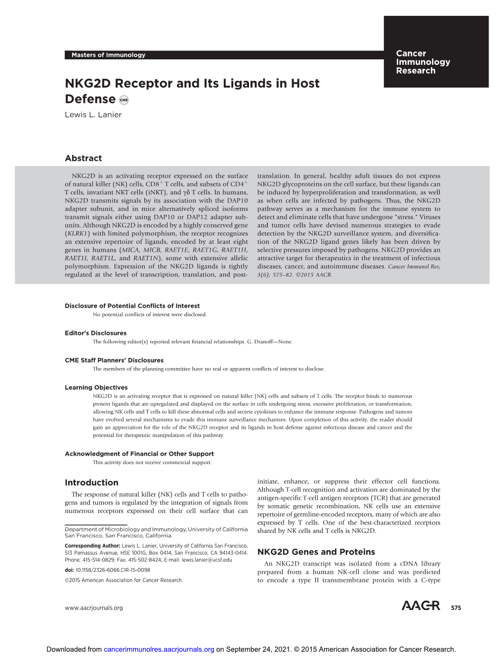 NKG2D Receptor and Its Ligands in Host Defense Lewis L