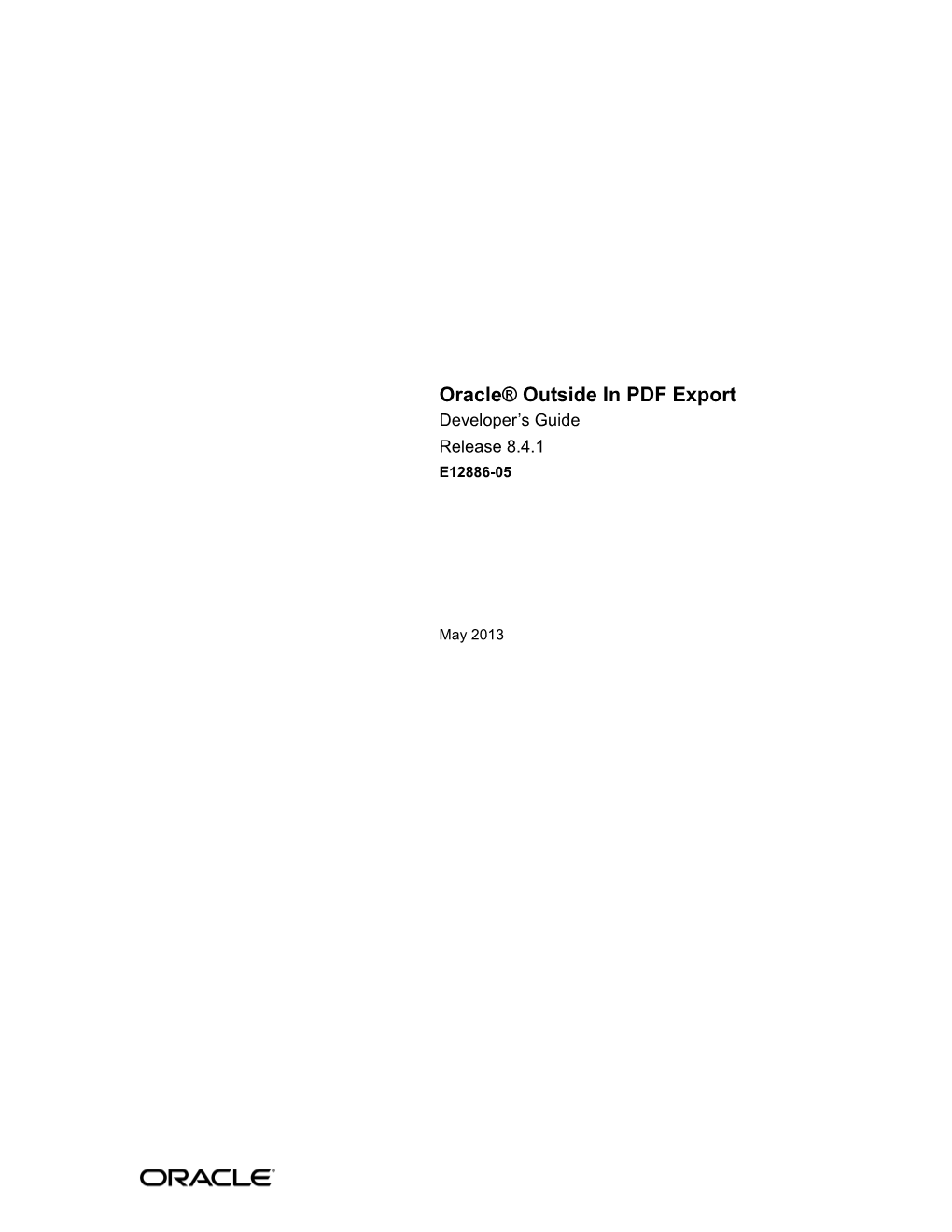 Outside in PDF Export Developer's Guide, Release 8.4.1 E12886-05