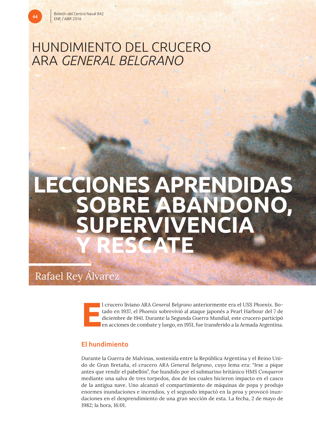Hundimiento Del Crucero Ara General Belgrano: Lecciones Aprendidas Sobre Abandono, Supervivencia Y Rescate