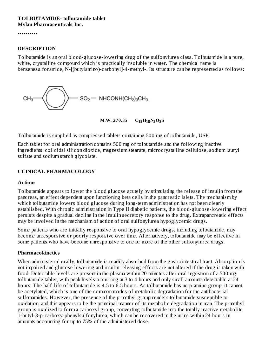 DESCRIPTION Tolbutamide Is an Oral Blood-Glucose-Lowering Drug of the Sulfonylurea Class