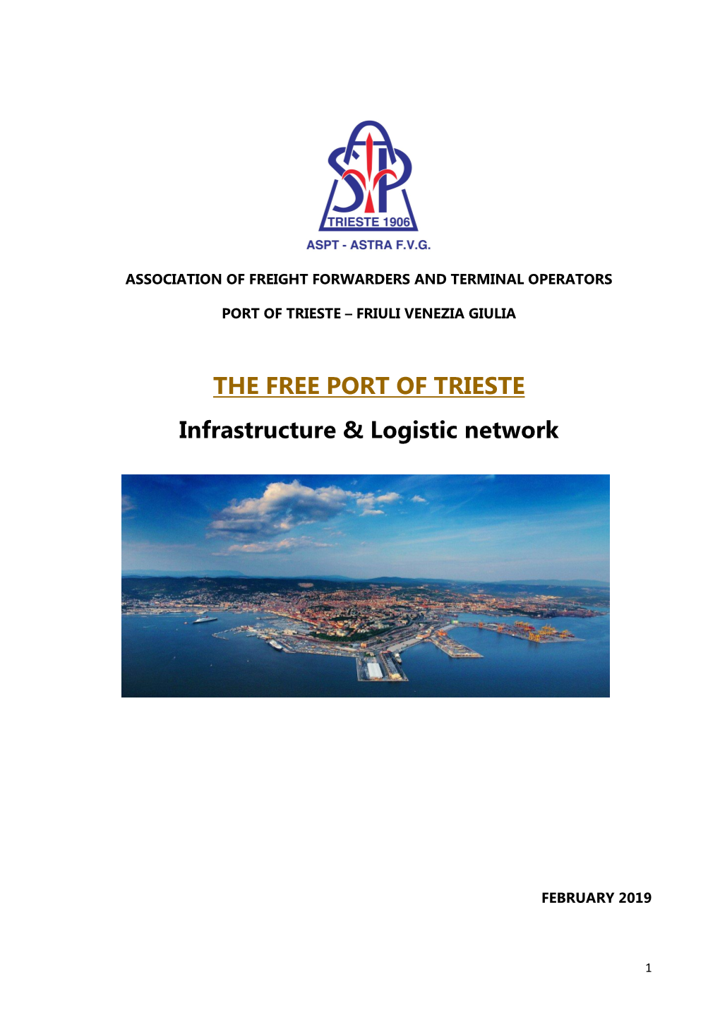 THE FREE PORT of TRIESTE Infrastructure & Logistic Network