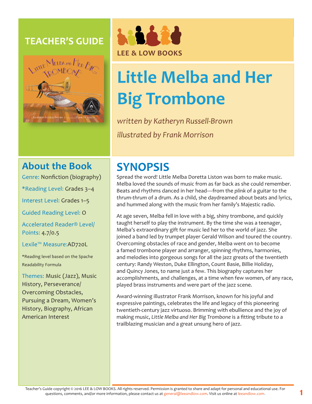 Little Melba and Her Big Trombone LEE & LOW BOOKS TEACHER’S GUIDE LEE & LOW BOOKS Little Melba and Her Big Trombone