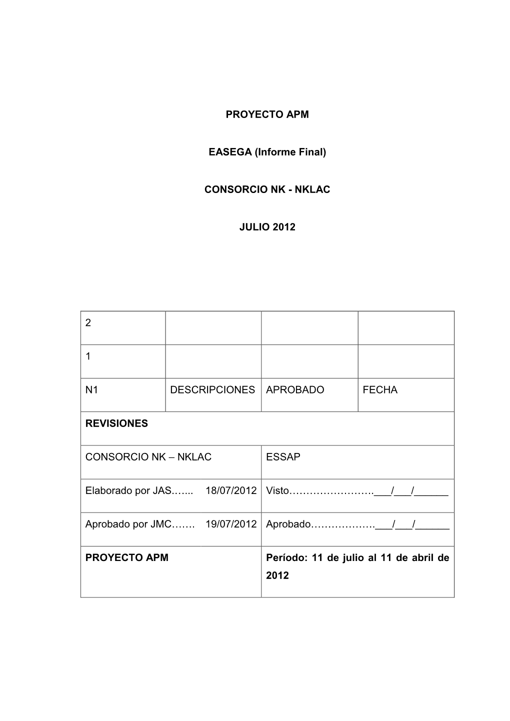 Actualización Del Plan Maestro De Alcantarillado Sanitario Y Tratamiento De Aguas Residuales De Asunción Y Área Metropolitana