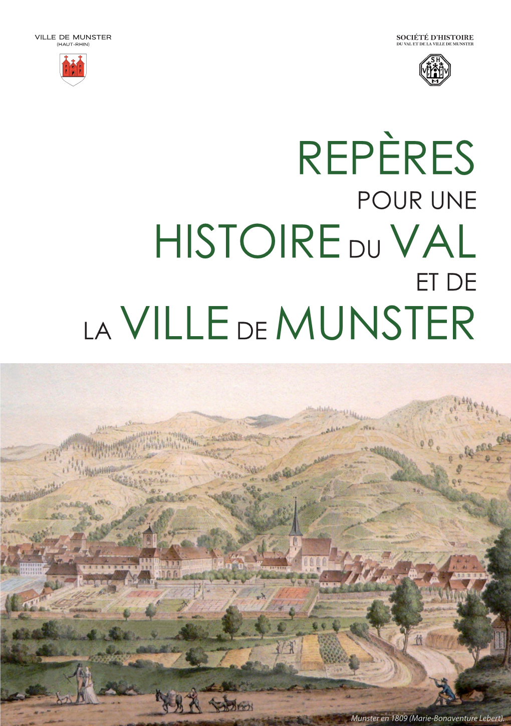 Repères Pour Une Histoire Du Val Et De La Ville De Munster