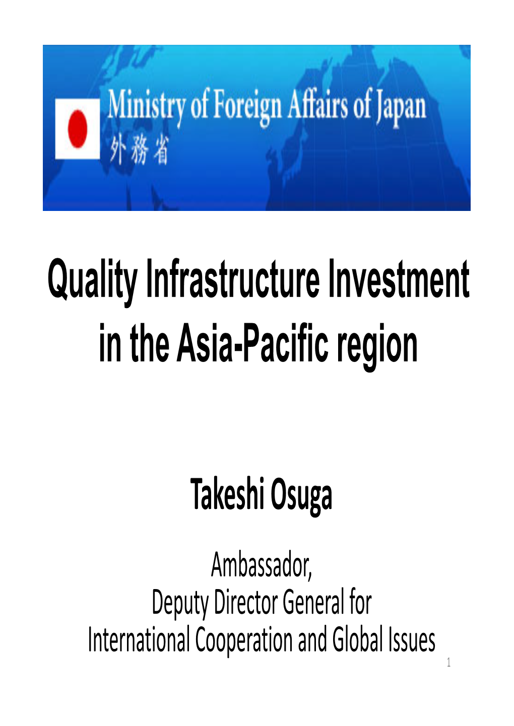 Quality Infrastructure Investment in the Asia-Pacific Region