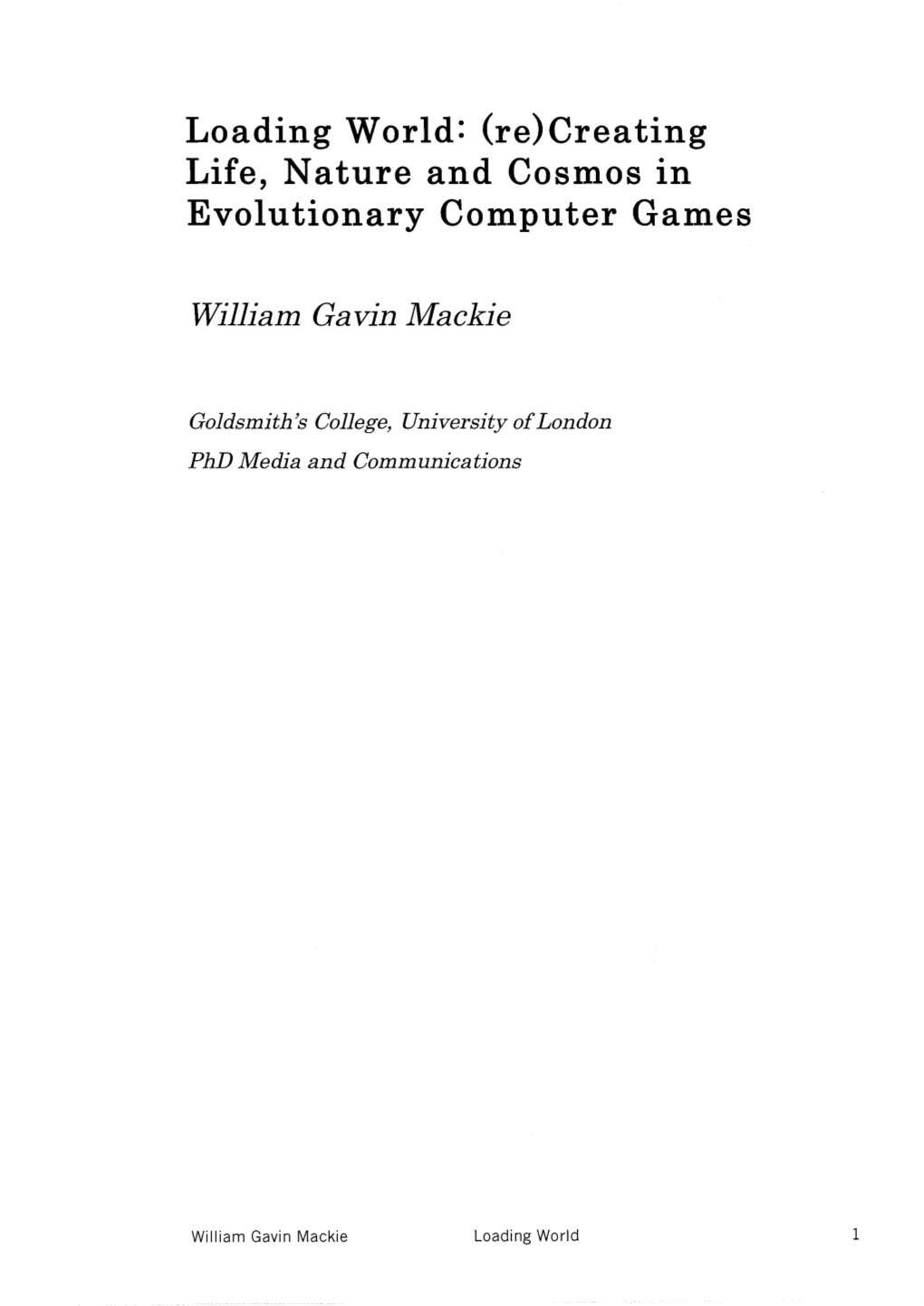 Loading World: (Re)Creating Life, Nature and Cosmos in Evolutionary Computer Games