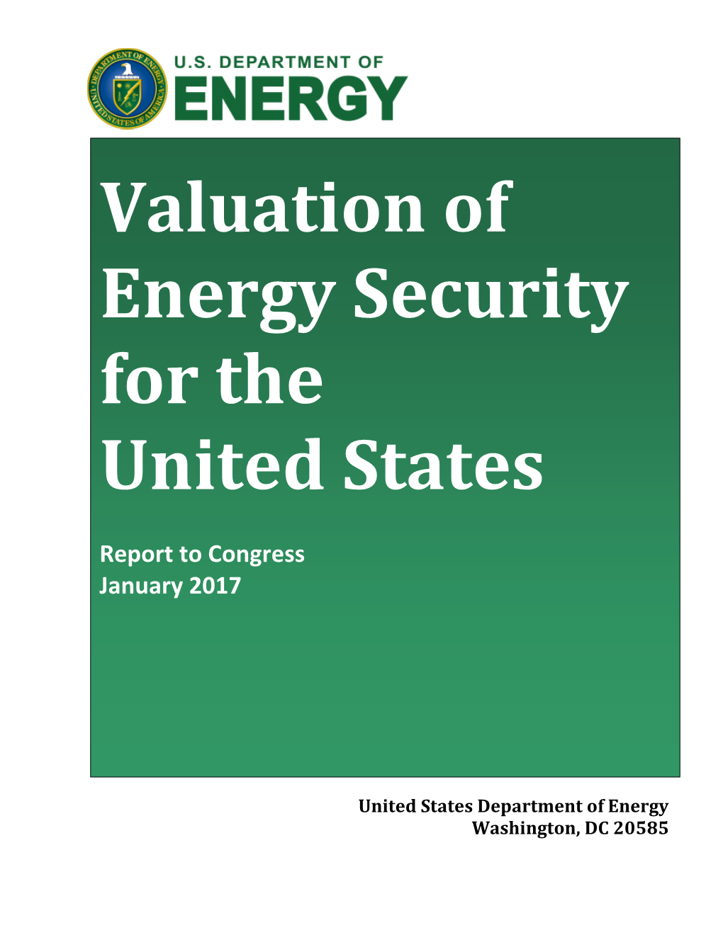 Valuation of Energy Security for the United States