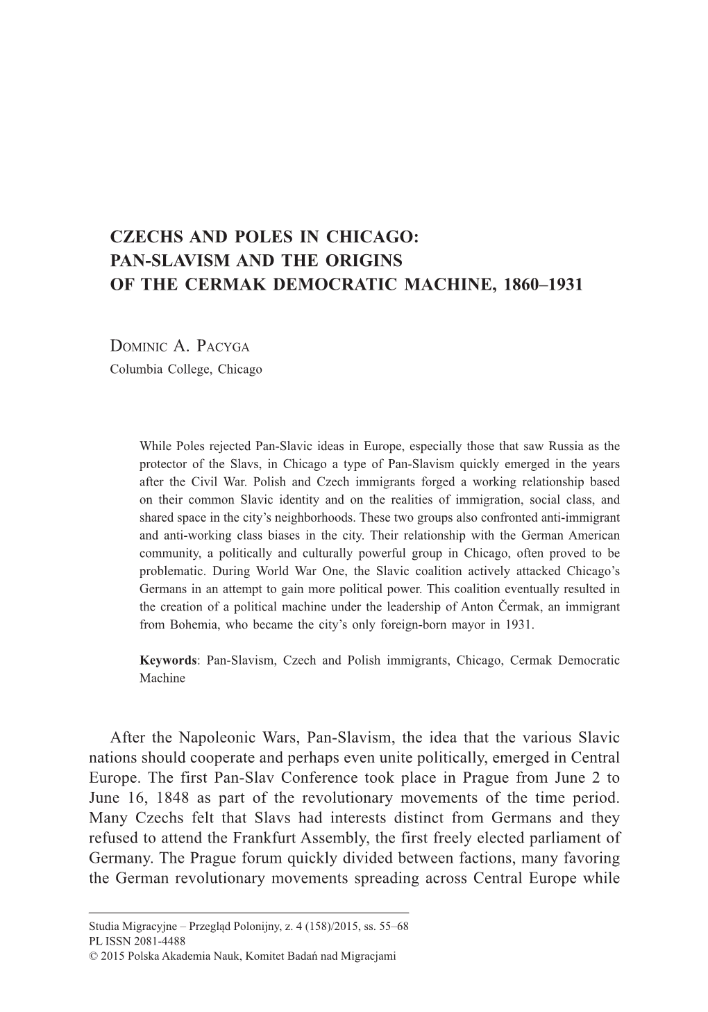 Czechs and Poles in Chicago: Pan-Slavism and the Origins of the Cermak Democratic Machine, 1860–1931