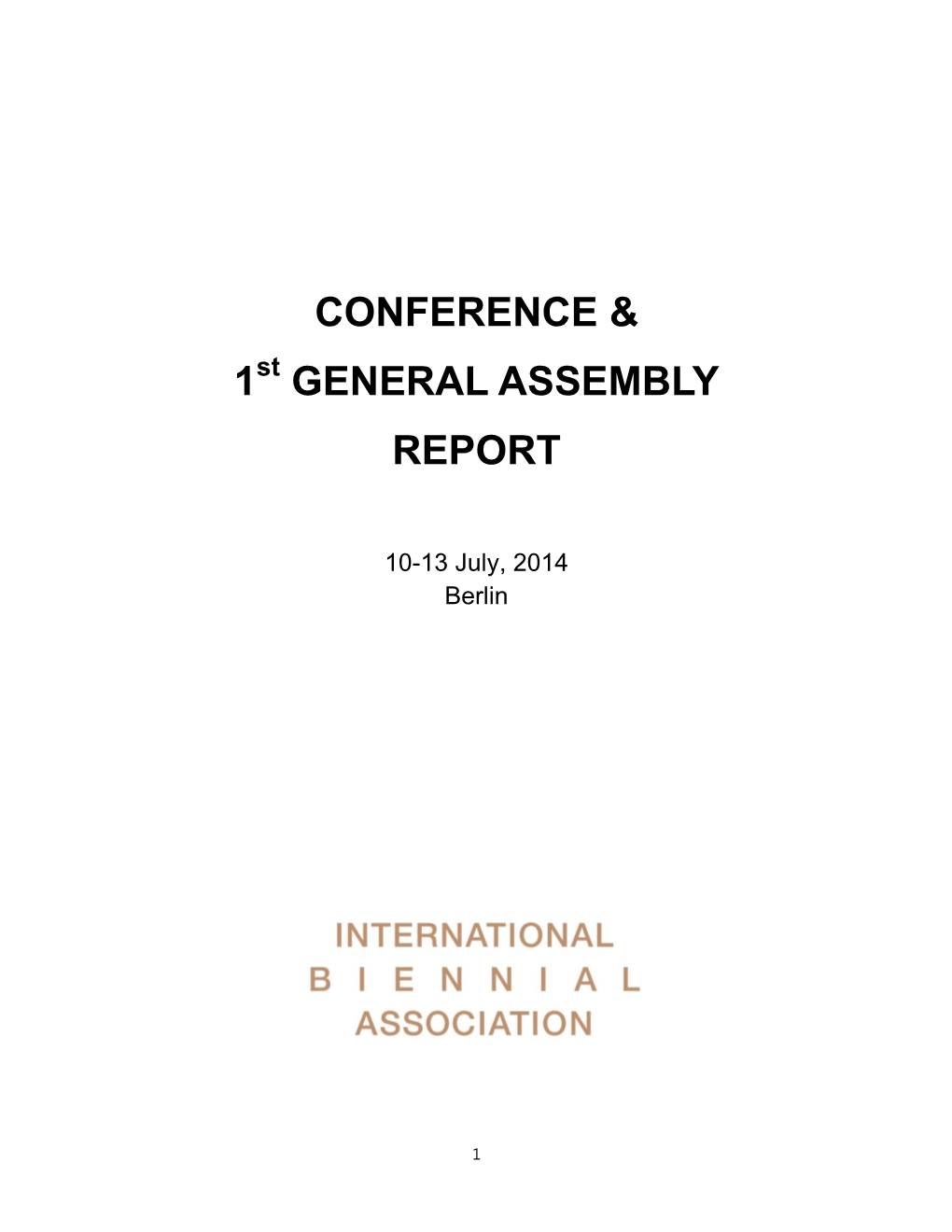 Conference & 1 General Assembly Report